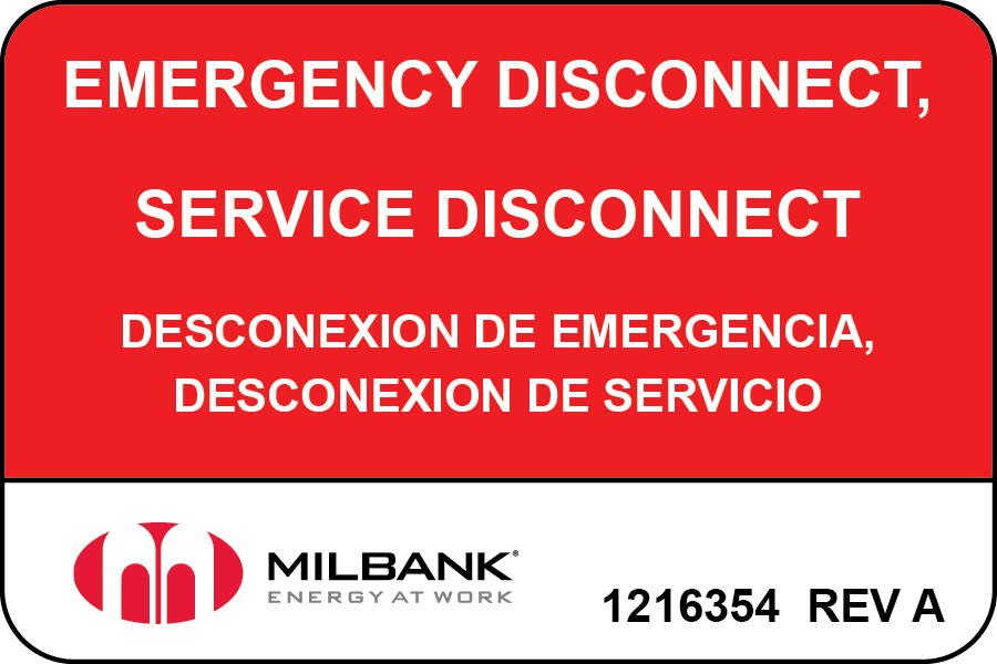 The Milbank emergency disconnect label compliant with NEC 2020 Section 230.85.